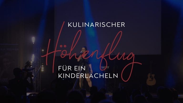 Aftermovie – Kulinarischer Höhenflug – für ein Kinderlächeln